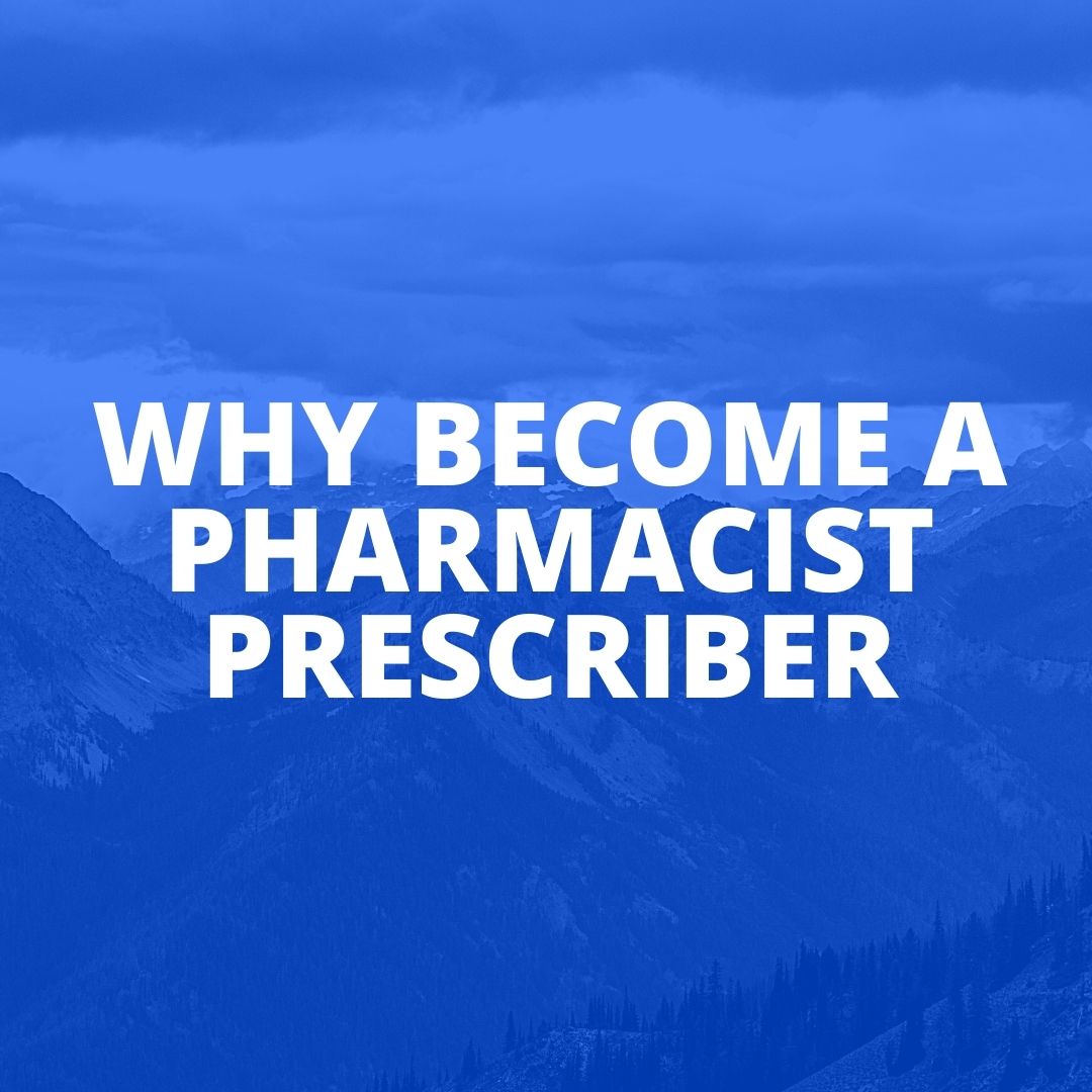 Why Become A Pharmacist Prescriber